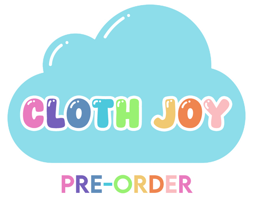 Cloth Joy Pre-order